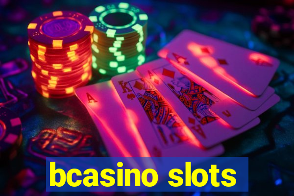 bcasino slots